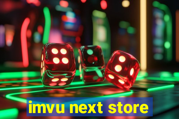 imvu next store